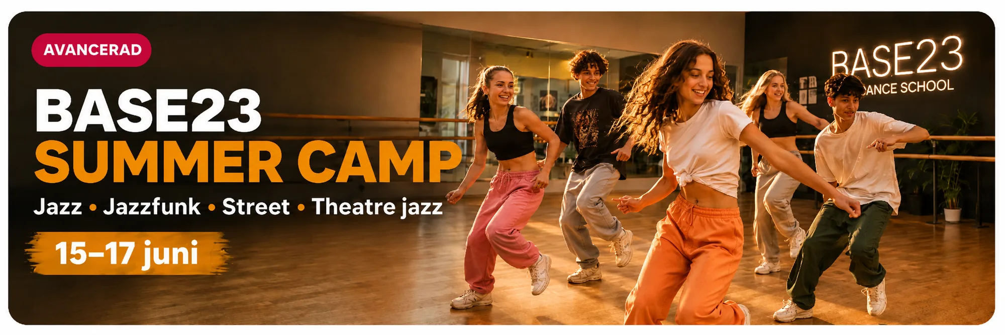 BASE23 Summer Camp — Jazz, Jazzfunk, Street och Theatre jazz, 15–17 juni